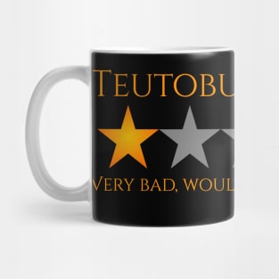 Teutoburg - Would Not Recommend - Publius Quinctilius Varus - Ancient Rome Meme Mug